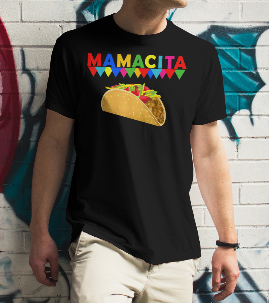 Mamacita Taco Mexican Fiesta Cactus Cinco Banners T-Shirt
