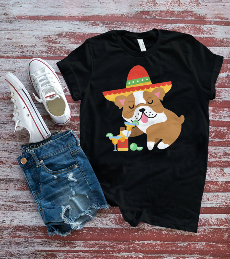 Bulldog Margarita Funny Mexican Sombrero Dog Cinc Party T-Shirt