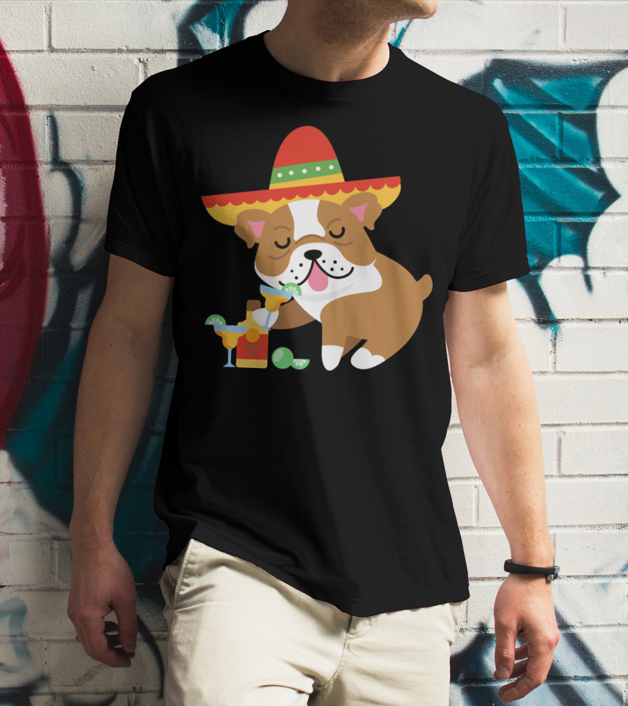 Bulldog Margarita Funny Mexican Sombrero Dog Cinc Party T-Shirt