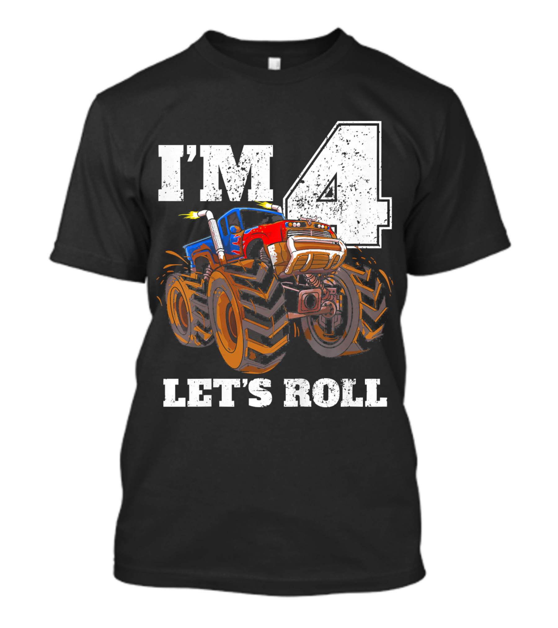I'm 4 Let's Roll Monster Truck Birthday T-Shirt