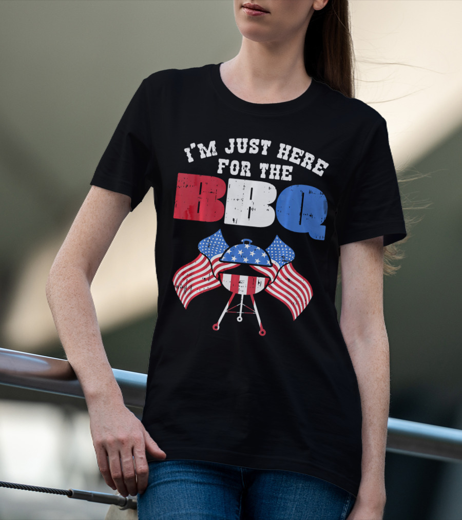 I’m Just Here For The BBQ American Flag Grill Fun T-Shirt