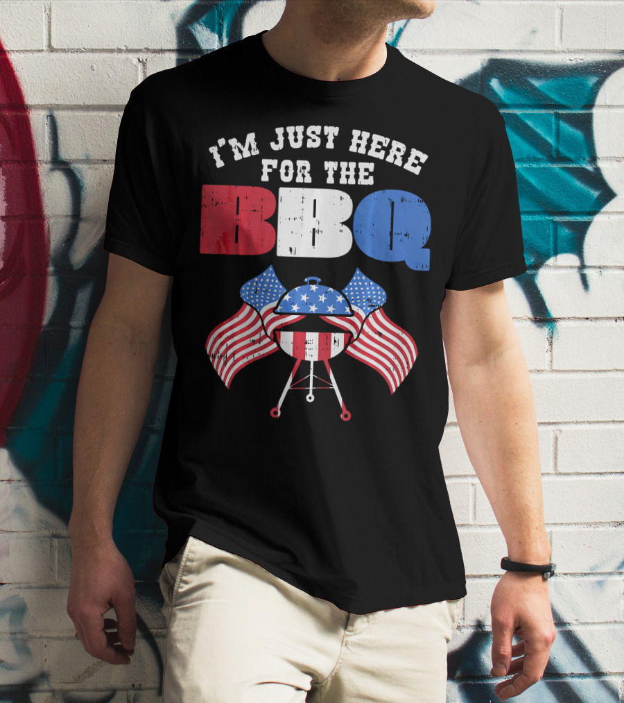 I’m Just Here For The BBQ American Flag Grill Fun T-Shirt