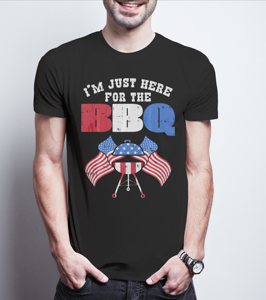 I’m Just Here For The BBQ American Flag Grill Fun T-Shirt