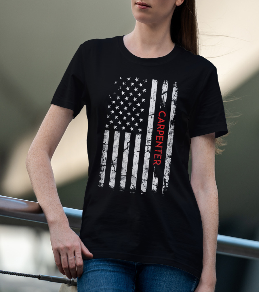 Carpenter American Flag Distressed Patriotic T-Shirt