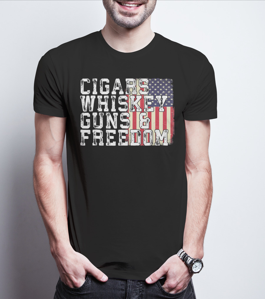 Cigars Whiskey Guns And Freedom American Flag T-Shirt