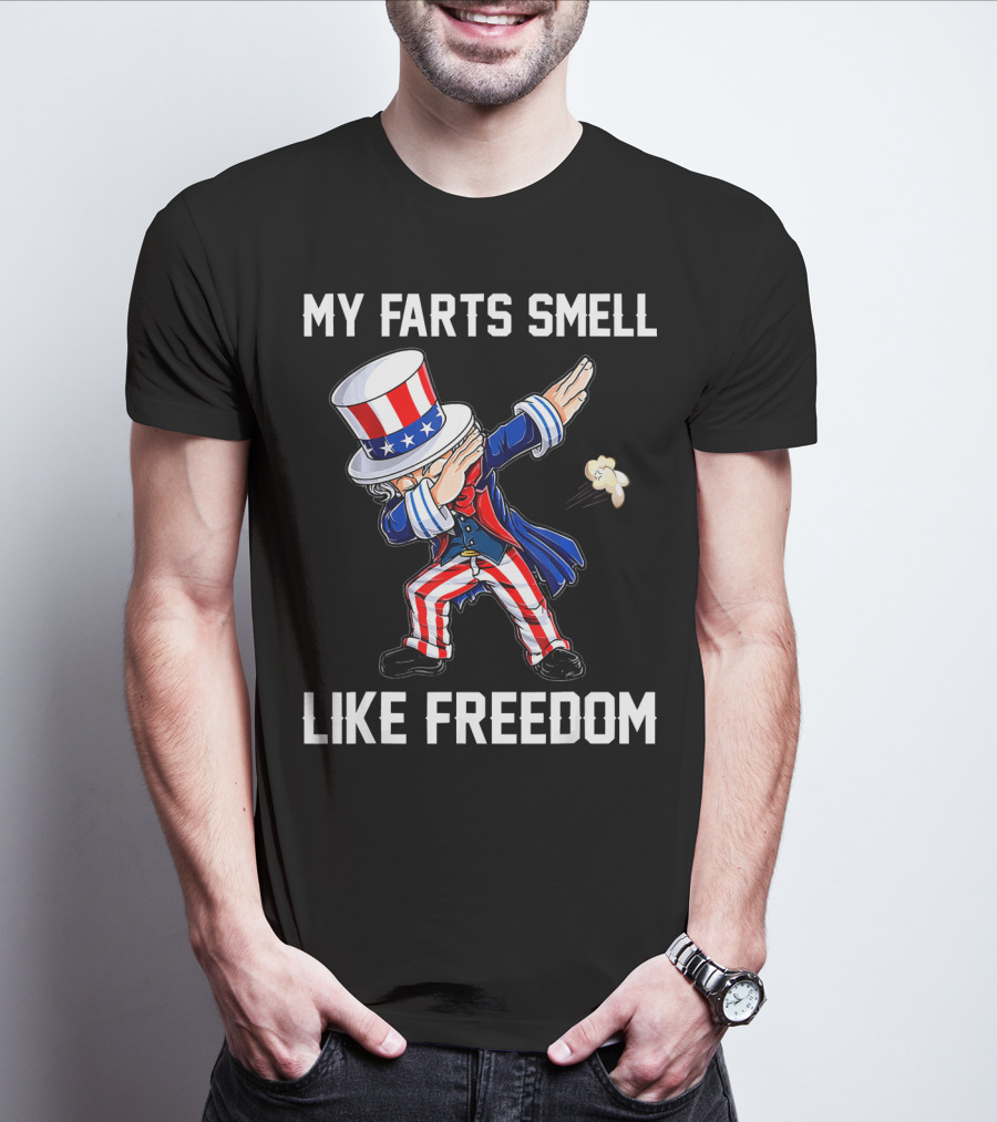 Uncle Sam Dabbing My Farts Smell Like Freedom T-Shirt