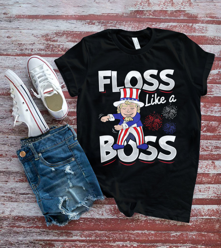 Floss Like A Boss Uncle Sam Fireworks T-Shirt