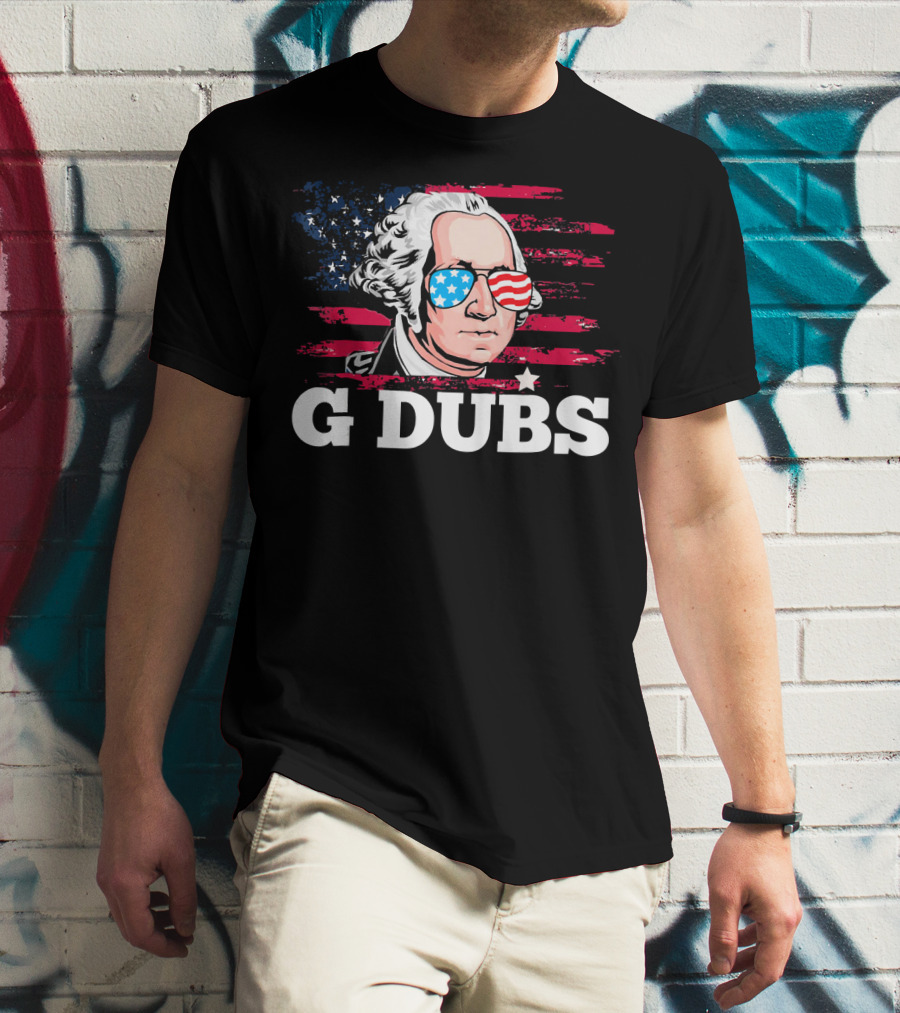 G Dubs American Flag Sunglasses George Washington T-Shirt