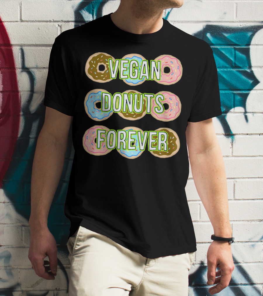 Vegan Donuts Forever Sprinkles Doughnut T-Shirt