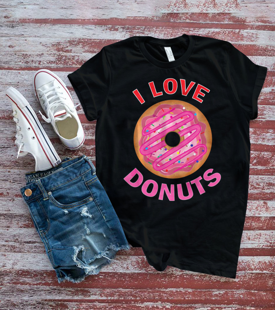 I Love Donuts Pink Frosted Sprinkles Sweet Foodie T-Shirt