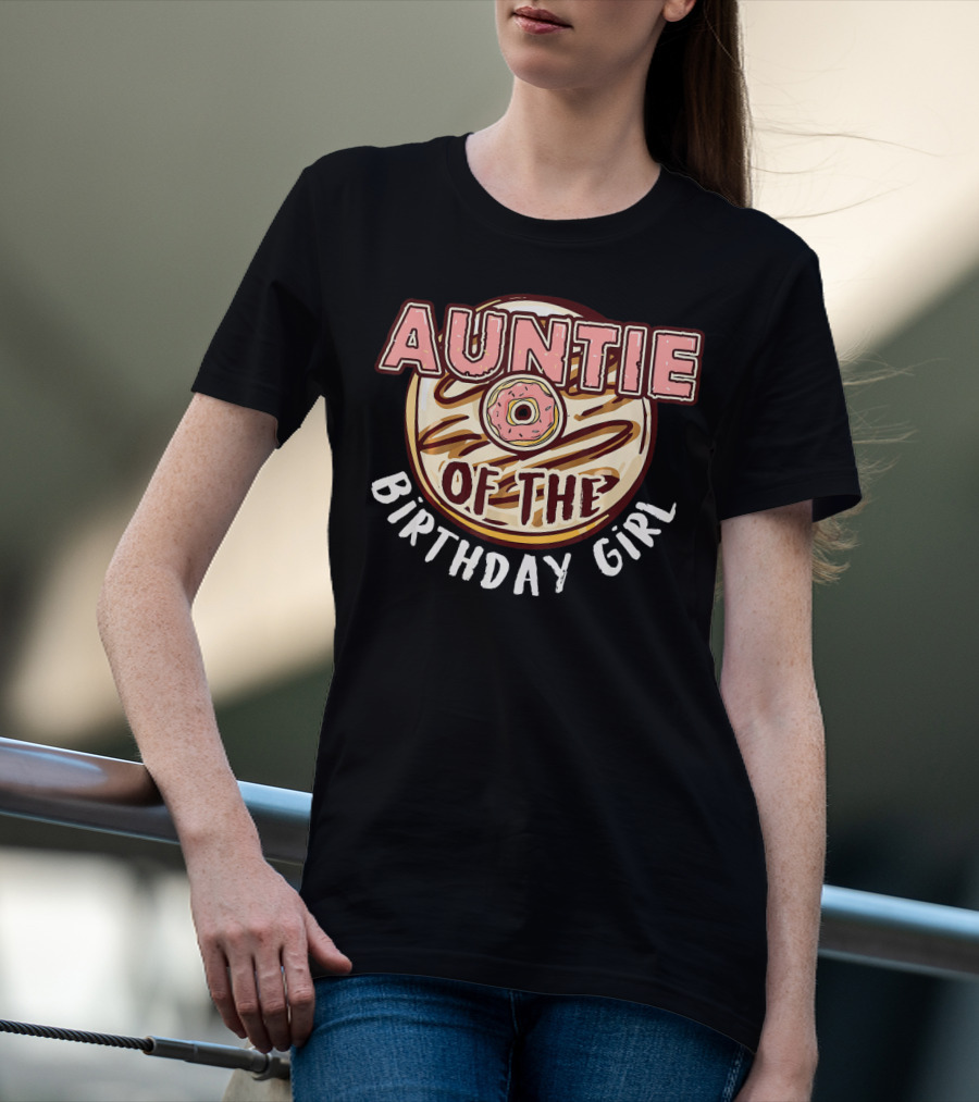 Auntie Of The Birthday Girl Donut Circular T-Shirt