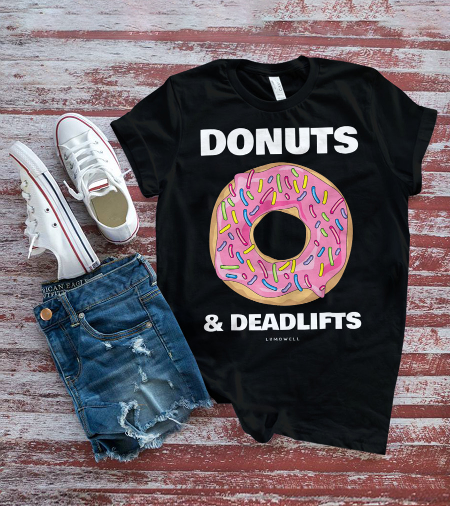 DONUTS And DEADLIFTS Funny Gym Lumowell T-Shirt