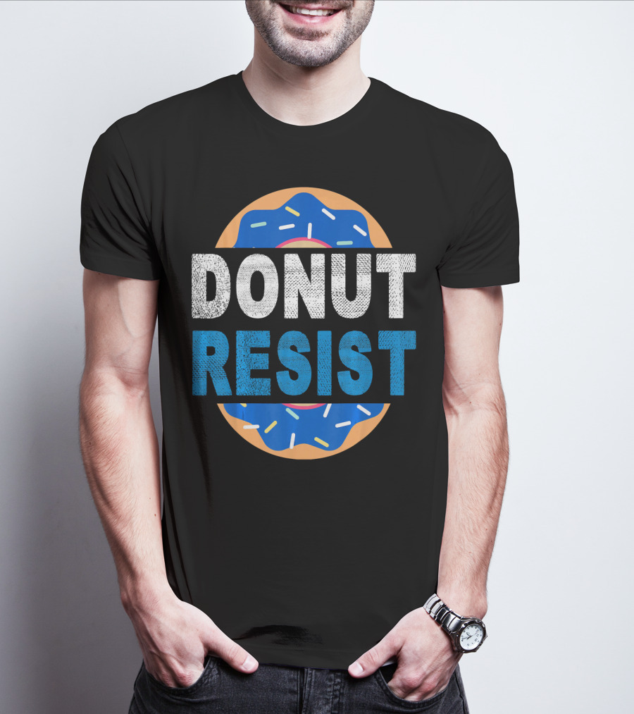 Donut Resist Chef Funny Police Cop Appreciation T-Shirt