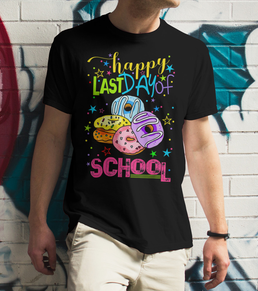 Happy Last Day Of School Donut T-Shirt
