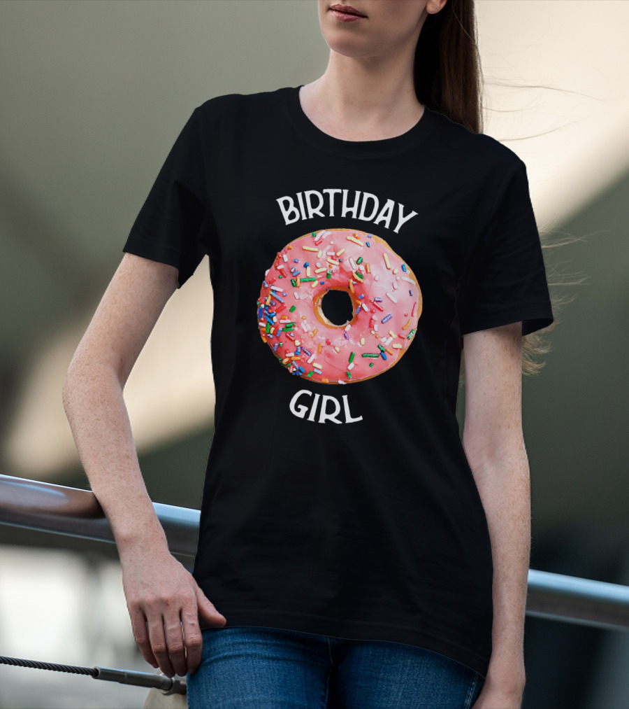 Birthday Girl Donut With Pink Icing And Rainbow Sprinkles T-Shirt