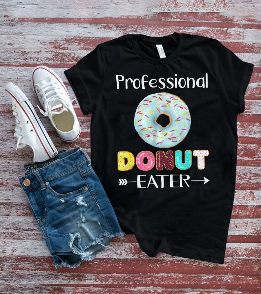 Professional Donut Eater T-Shirt