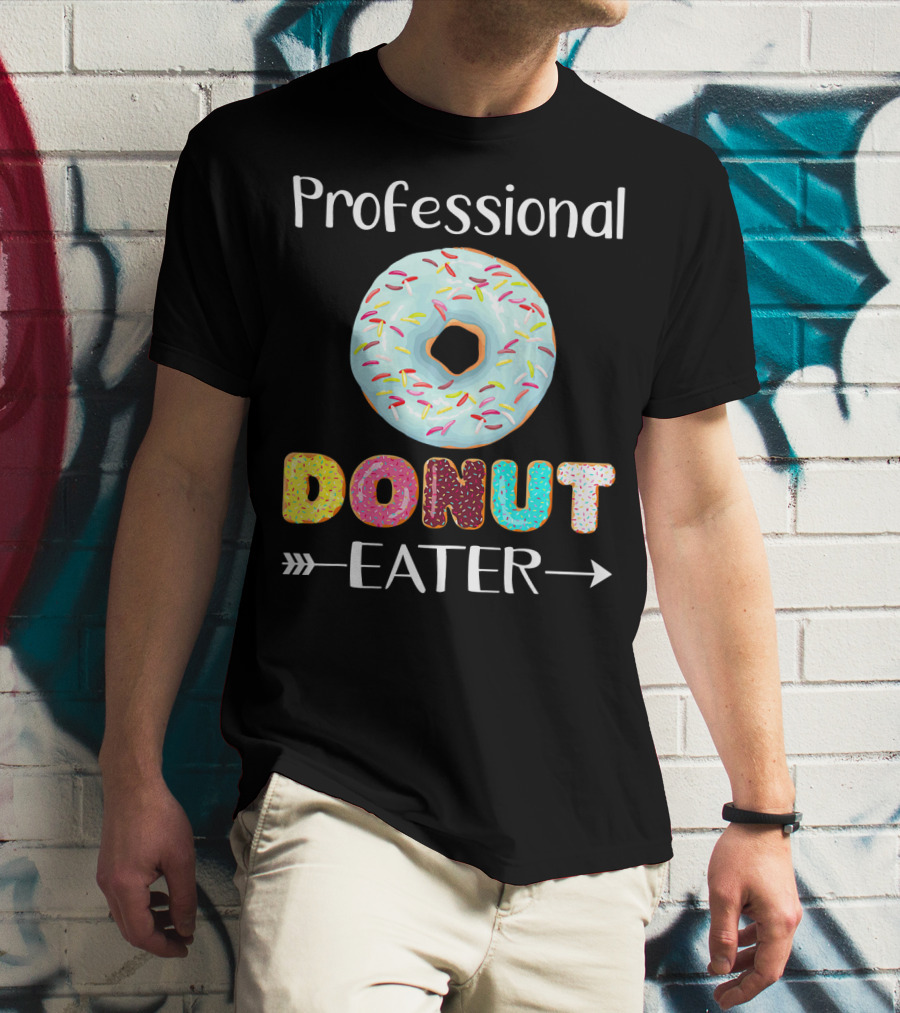 Professional Donut Eater T-Shirt