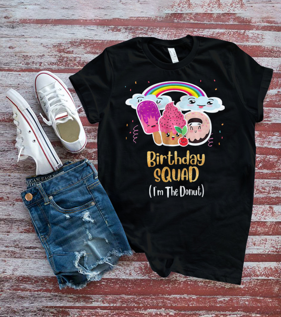 Birthday Squad Funneh Cute Team I'm The Donut T-Shirt