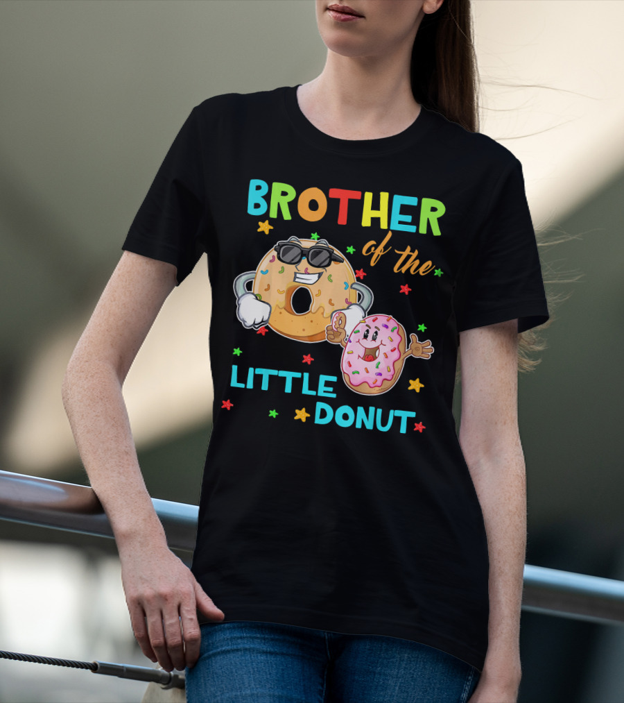 Brother Of The Little Donut With Colorful Stars And Happy Characters T-Shirt