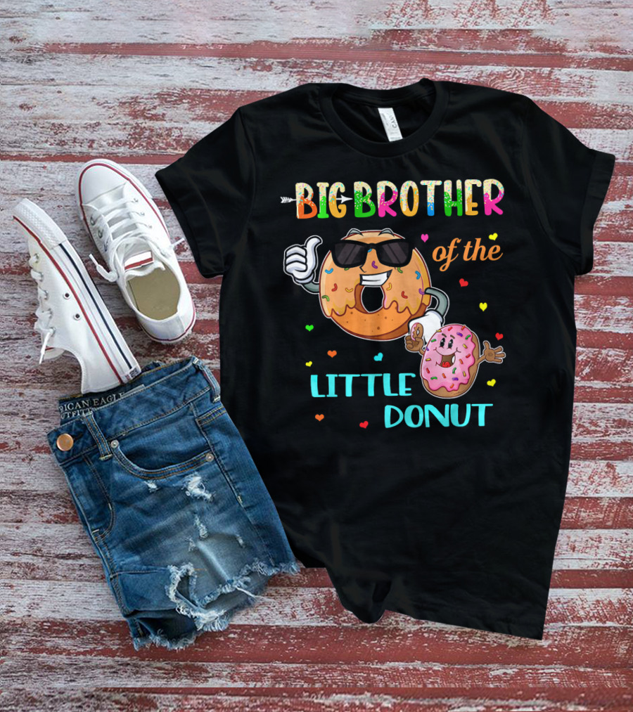 Big Brother Of The Little Donut With Colorful Hearts And Cartoon Characters T-Shirt