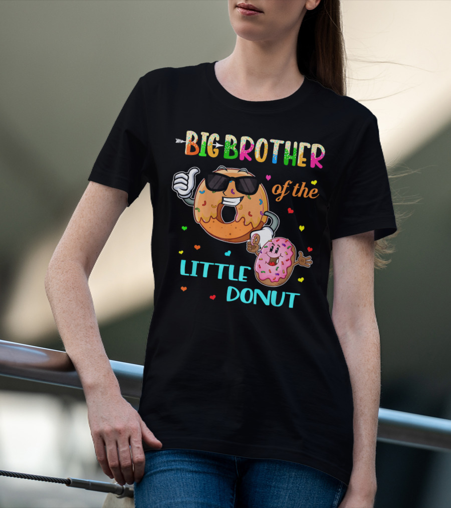 Big Brother Of The Little Donut With Colorful Hearts And Cartoon Characters T-Shirt