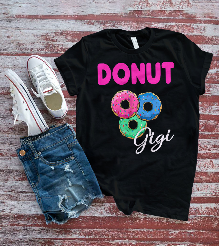DONUT Gigi Pink Blue Green Funny Donut GiGi T-Shirt