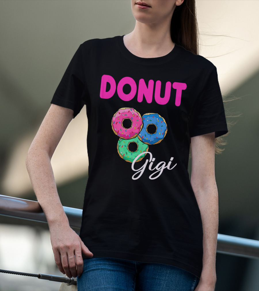 DONUT Gigi Pink Blue Green Funny Donut GiGi T-Shirt
