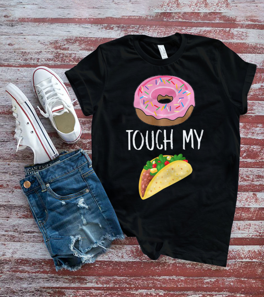 Donut Touch My Taco Tuesday Funny Pun With Pink Frosted Donut And Taco Icons T-Shirt