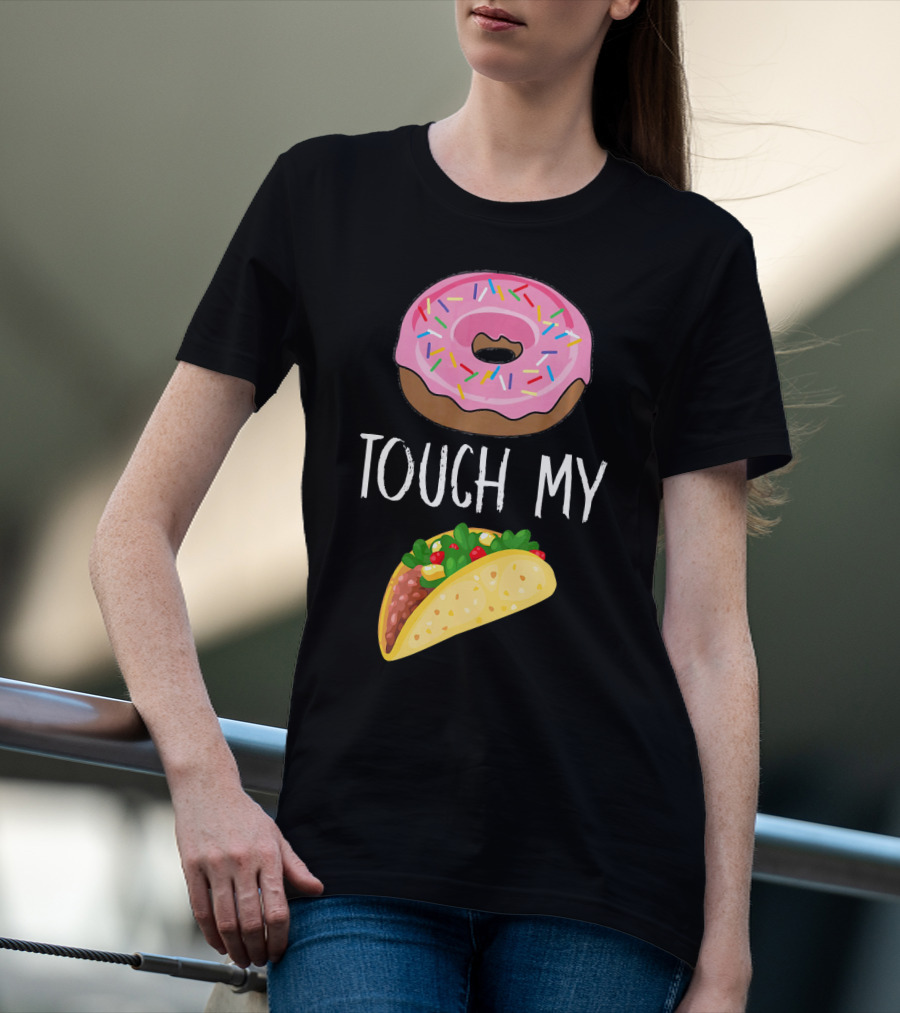Donut Touch My Taco Tuesday Funny Pun With Pink Frosted Donut And Taco Icons T-Shirt