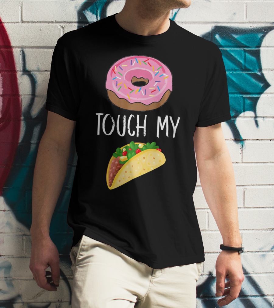 Donut Touch My Taco Tuesday Funny Pun With Pink Frosted Donut And Taco Icons T-Shirt