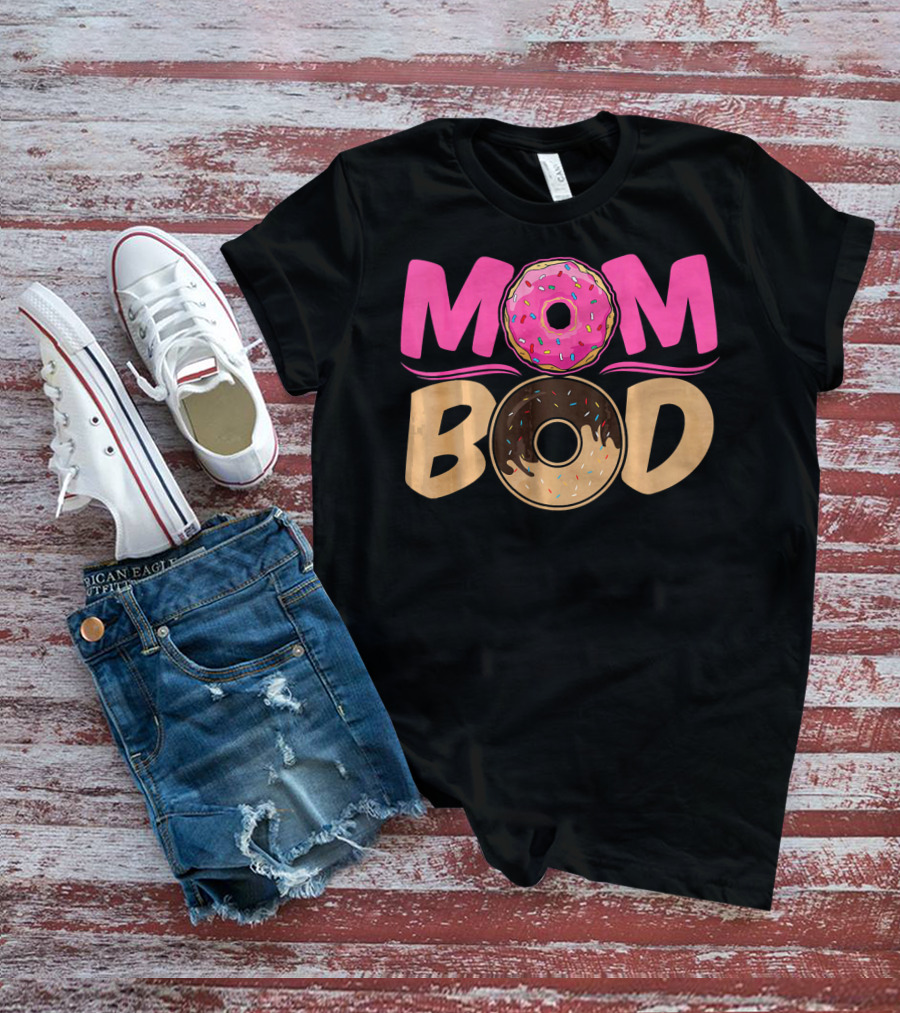 Mom Bod Donut Lover Foodie T-Shirt
