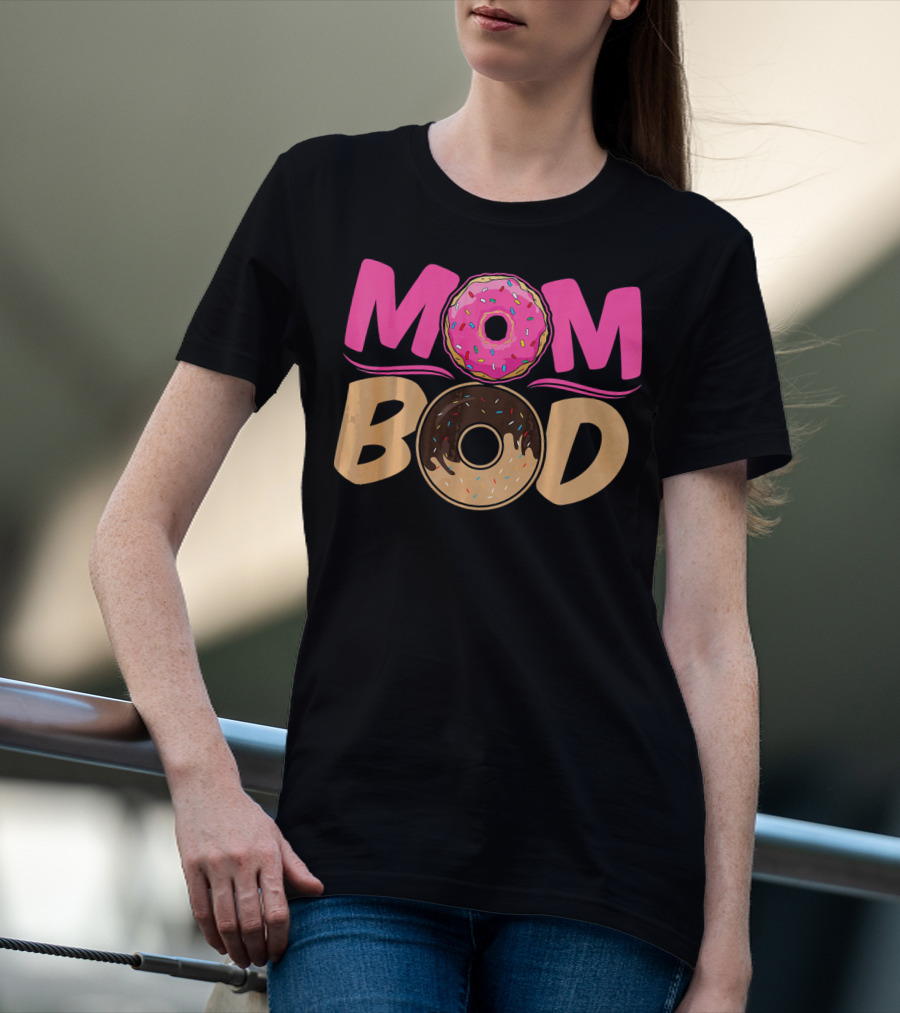 Mom Bod Donut Lover Foodie T-Shirt