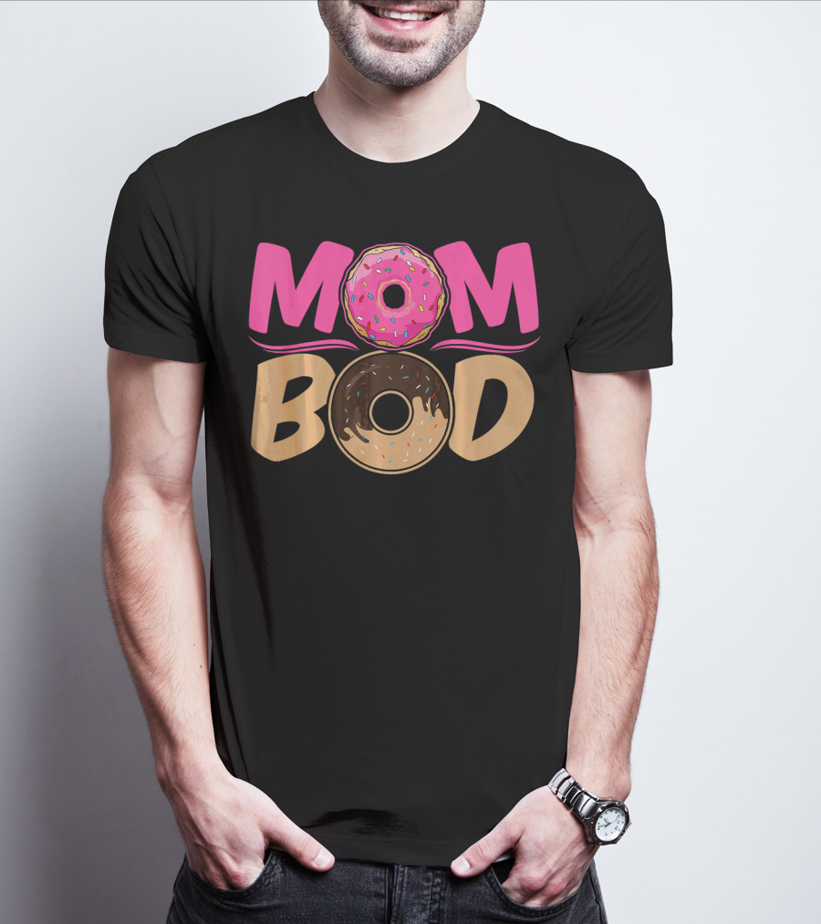 Mom Bod Donut Lover Foodie T-Shirt