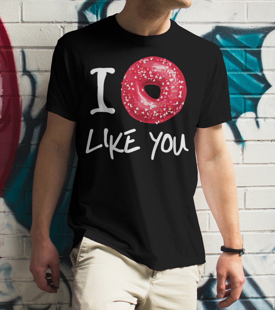 I Doughnut Like You Donut Funny Men Red Sprinkled Heart Doughnut T-Shirt