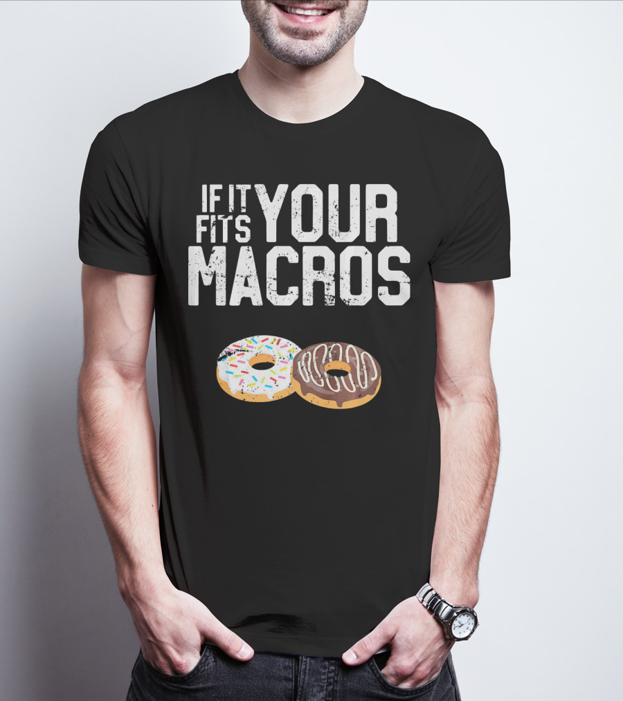 If It Fits Your Macros Donuts Intermittent Fasting Diet T-Shirt