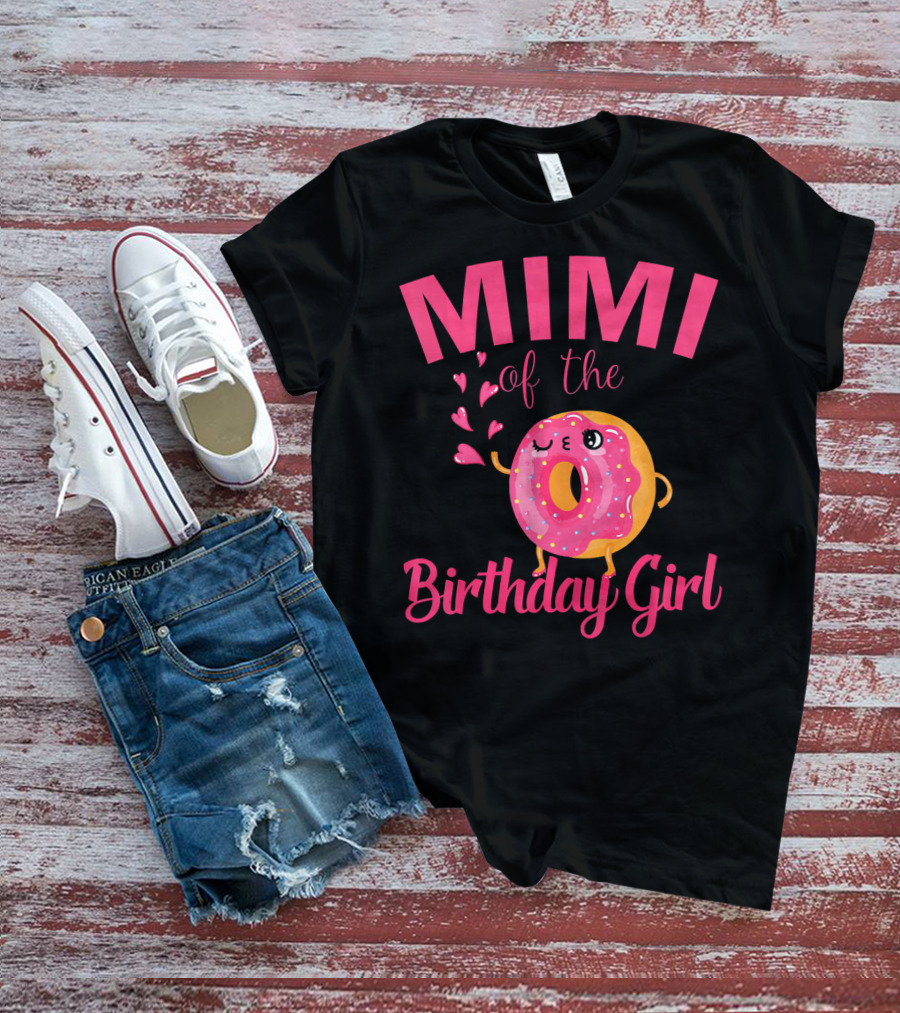 MIMI Of The Birthday Girl Donut MIMI T-Shirt