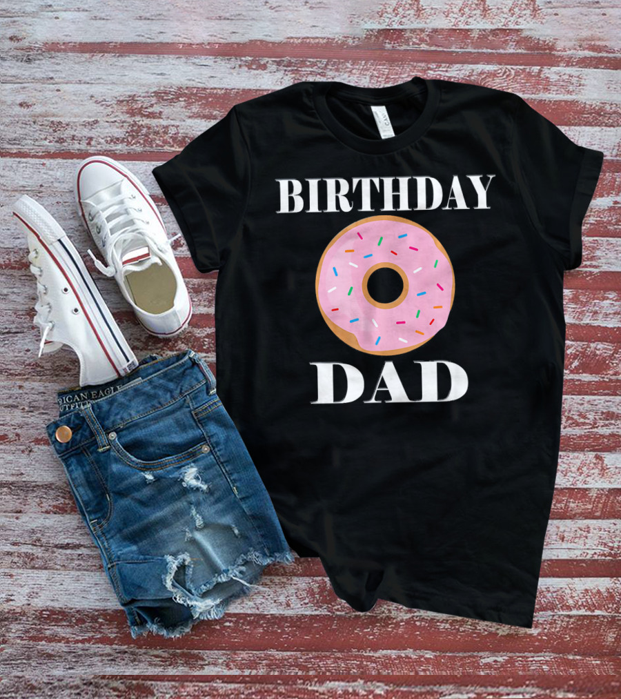 Birthday Donut Dad Party T-Shirt
