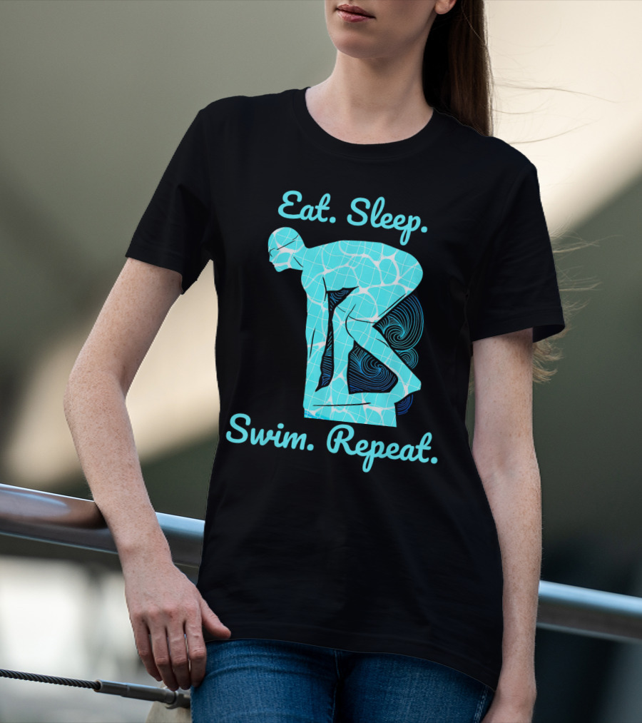 Eat Sleep Swim Repeat Swimmer In Diving Stance T-Shirt