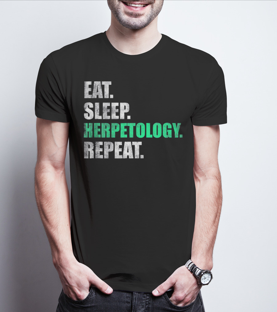 Eat Sleep Herpetology Repeat Zoology Enthusiast Lifestyle Routine T-Shirt
