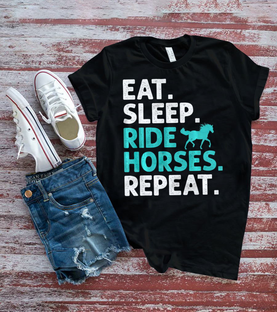 Eat Sleep Ride Horses Repeat Vintage Horse T-Shirt