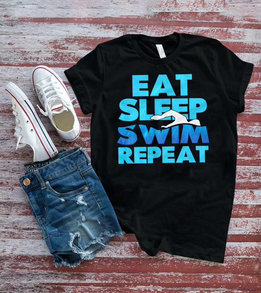 Eat Sleep Swim Repeat Swimmer Tees Iconic Phrase With Swim T-Shirt