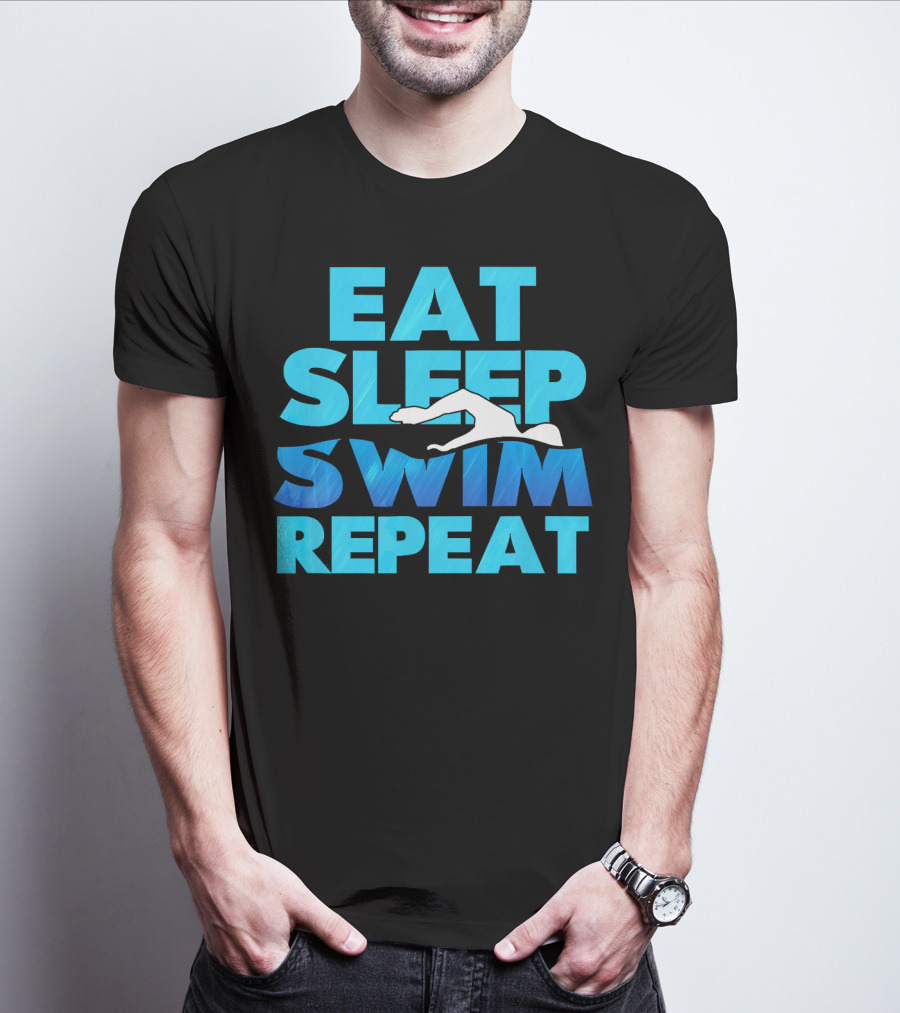 Eat Sleep Swim Repeat Swimmer Tees Iconic Phrase With Swim T-Shirt