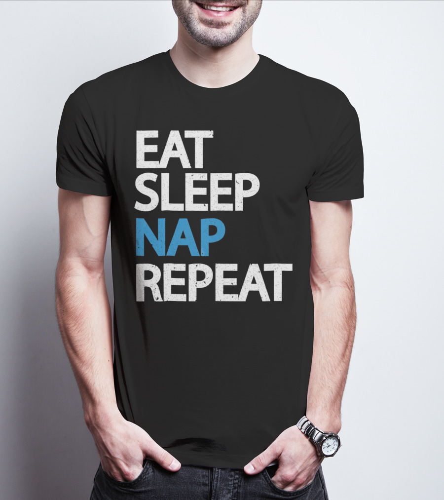 Eat Sleep Nap Repeat Funny Sleep Cycle T-Shirt
