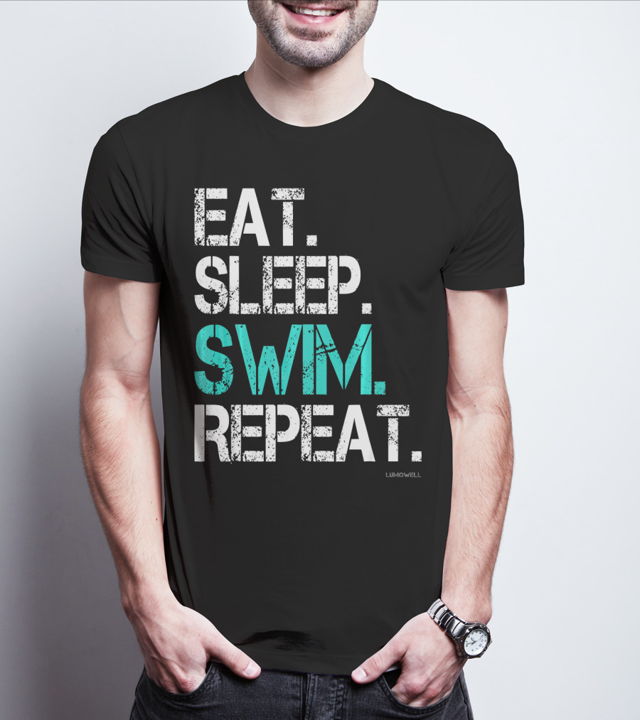 Eat Sleep Swim Repeat Funny Lumowell T-Shirt