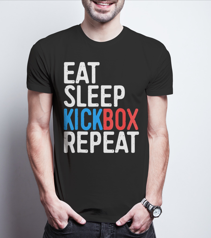 Eat Sleep Kickbox Repeat Kickbox Motivational Sports T-Shirt
