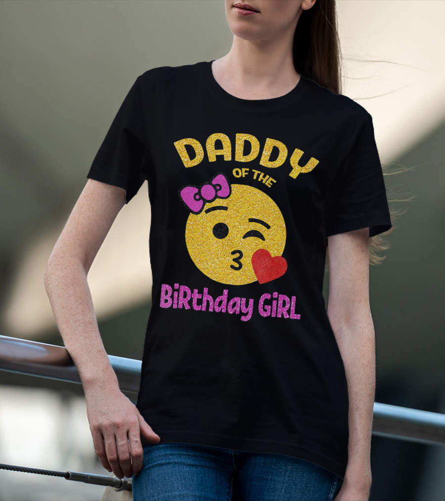 Daddy Of The Birthday Girl Emoji Pink Glitter Heart Bow T-Shirt
