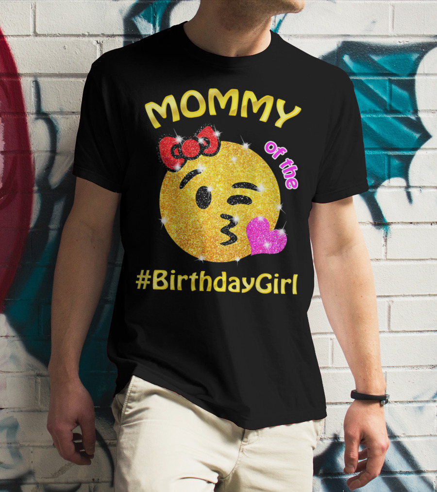 MOMMY Of The #BirthdayGirl Emoji Sparkle T-Shirt