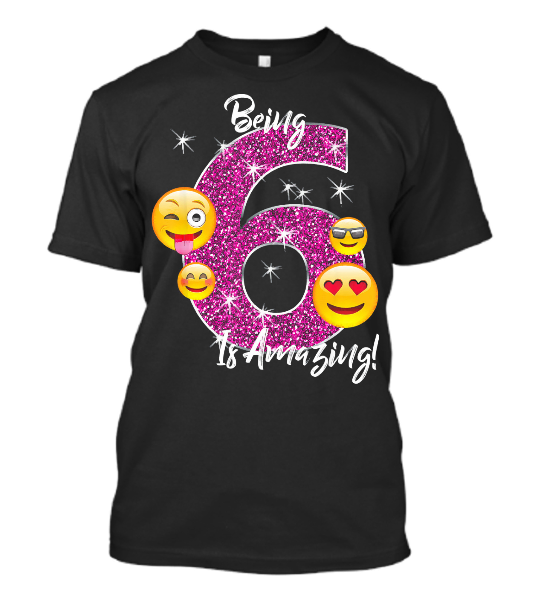 Being 6 Is Amazing Emoji Birthday T-Shirt