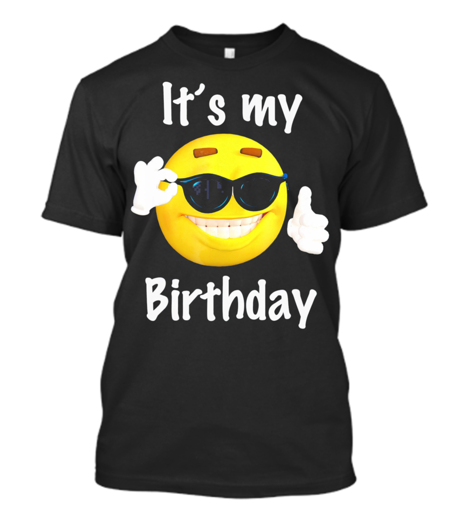 It's My Birthday Emoji Sunglasses Smile T-Shirt