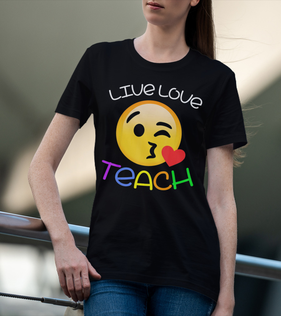 LIVE Love Teach Emoji Hearts T-Shirt